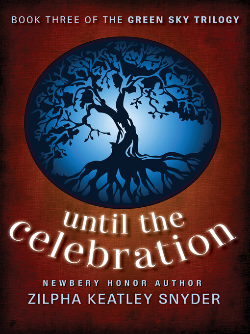 Title details for Until the Celebration by Zilpha Keatley Snyder - Available